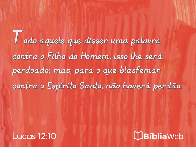 Lucas 12:10 em imagem para compartilhar