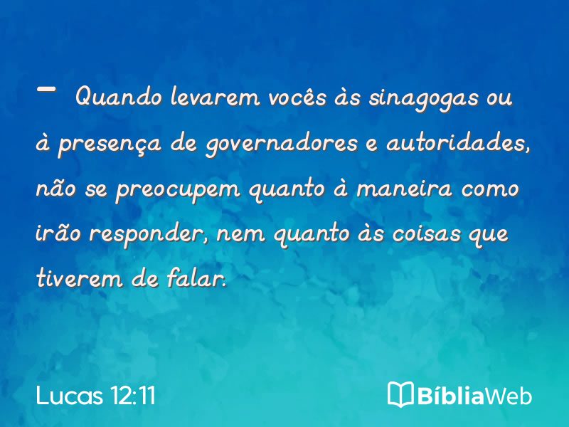 Lucas 12:11 em imagem para compartilhar