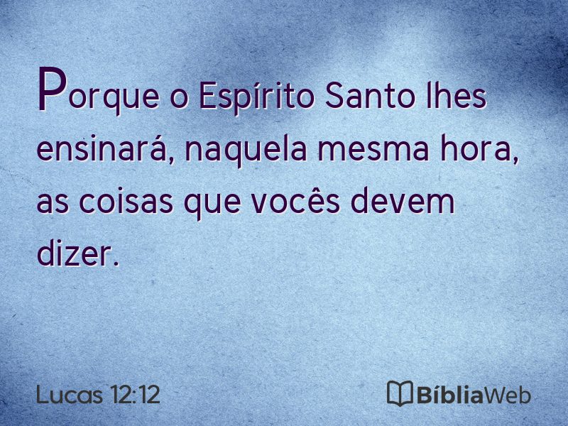 Lucas 12:12 em imagem para compartilhar