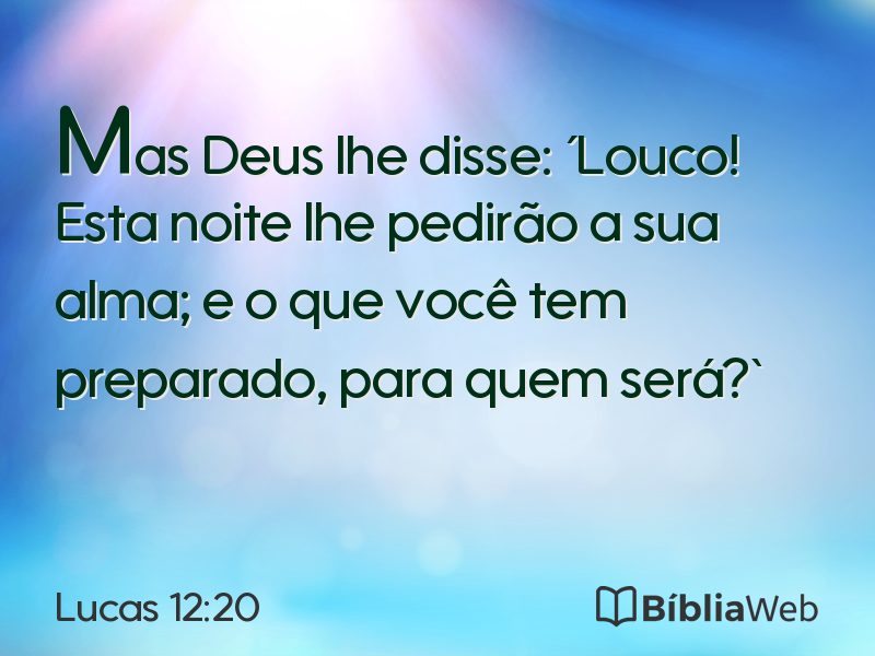 Lucas 12:20 em imagem para compartilhar