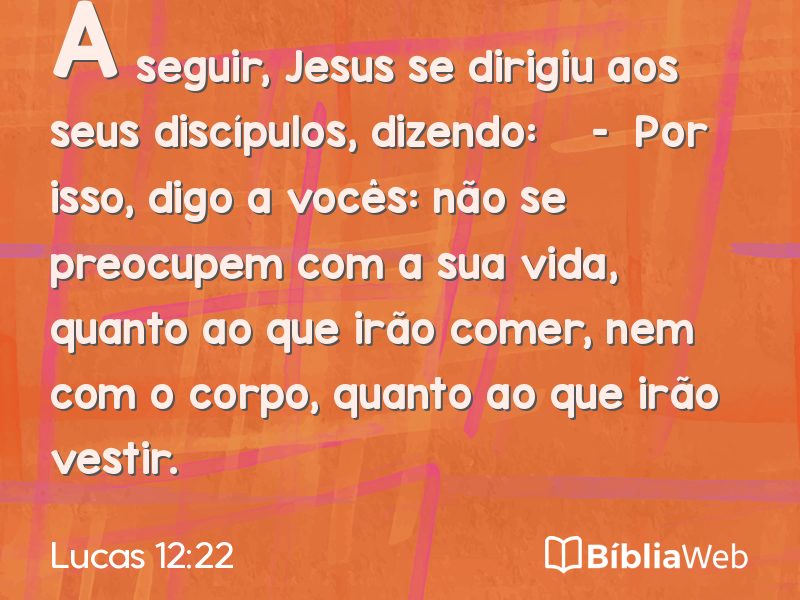 Lucas 12:22 em imagem para compartilhar