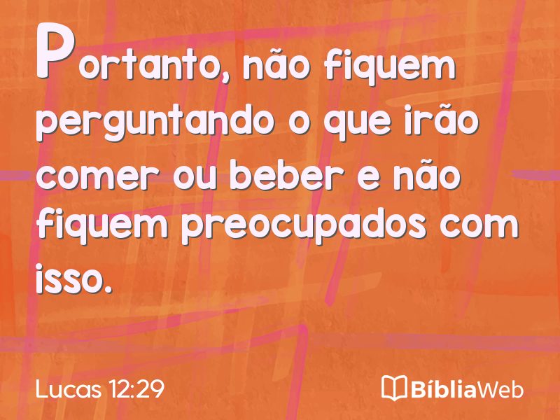Lucas 12:29 em imagem para compartilhar