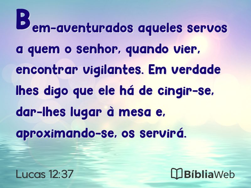 Lucas 12:37 em imagem para compartilhar