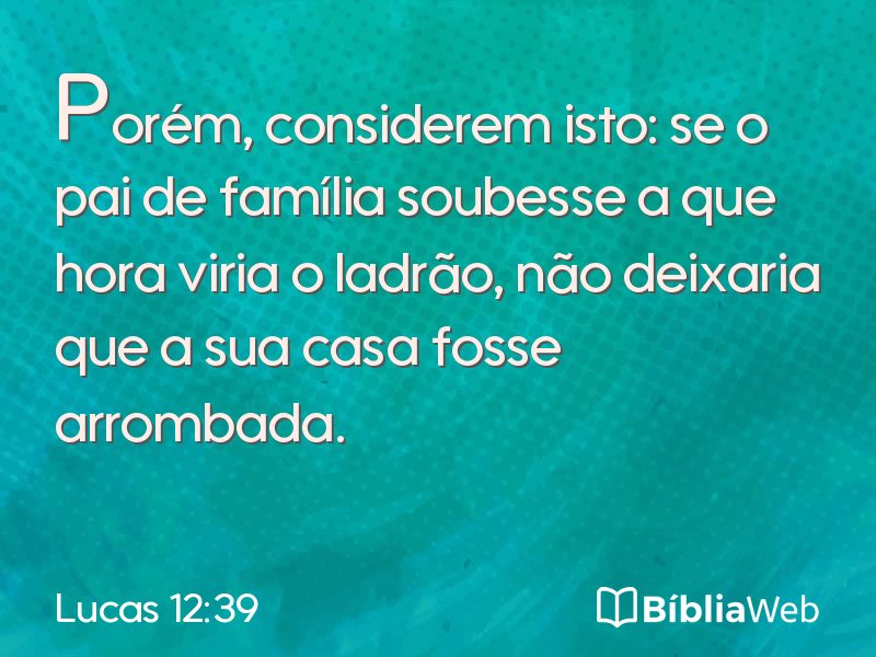 Lucas 12:39 em imagem para compartilhar