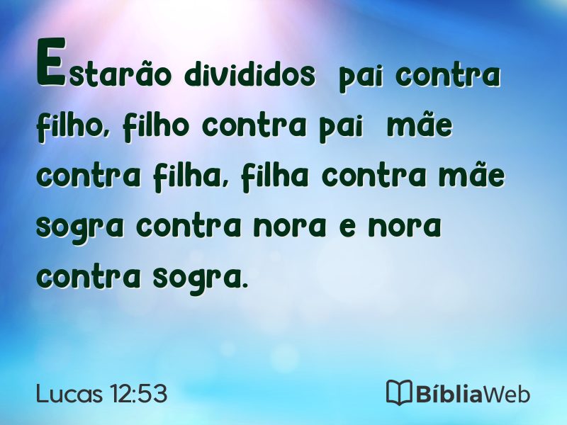 Lucas 12:53 em imagem para compartilhar