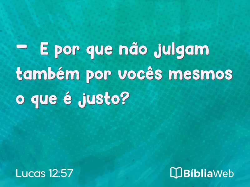 Lucas 12:57 em imagem para compartilhar