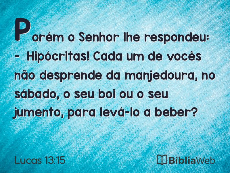 Lucas 13:15 em imagem para compartilhar