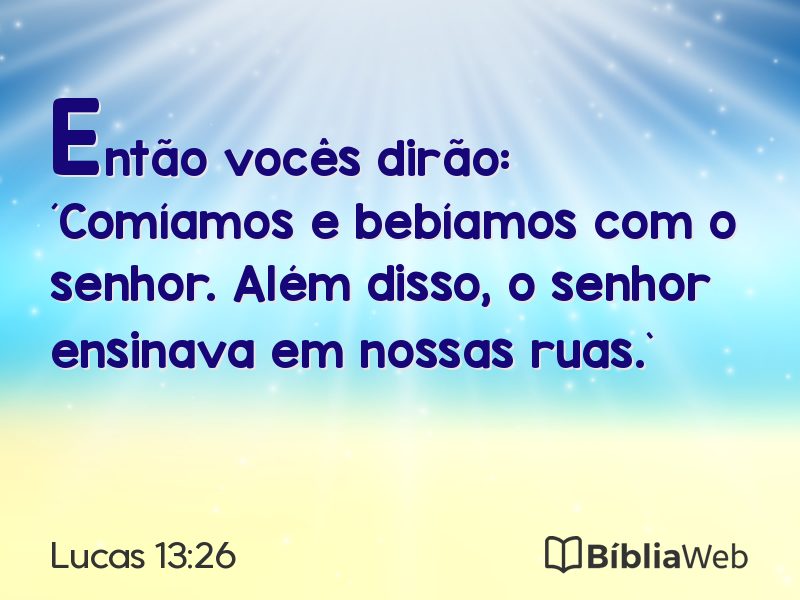 Lucas 13:26 em imagem para compartilhar