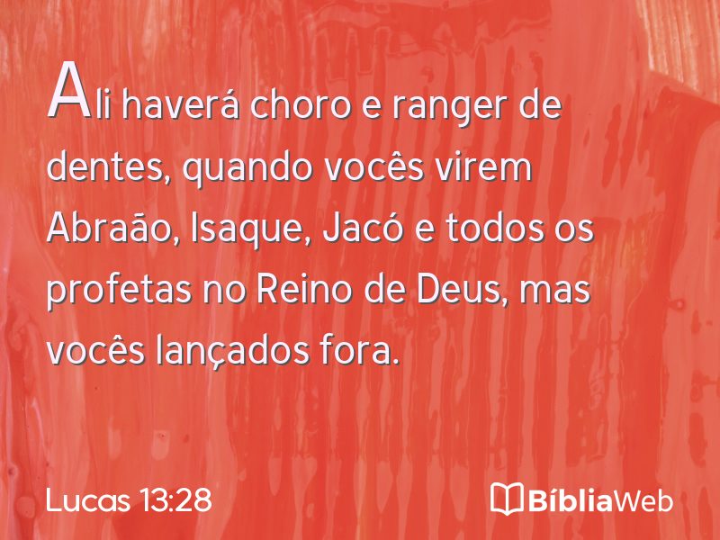 Lucas 13:28 em imagem para compartilhar