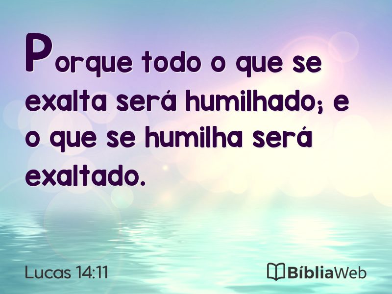 Lucas 14:11 em imagem para compartilhar