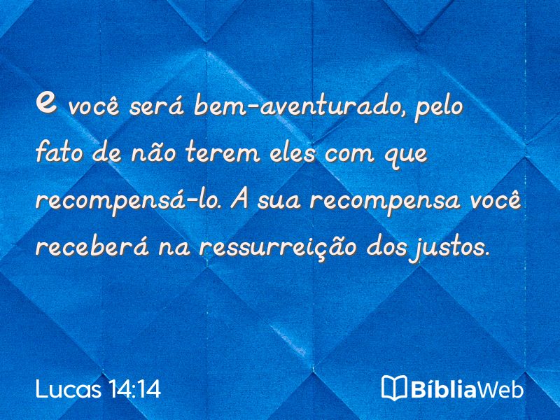 Lucas 14:14 em imagem para compartilhar