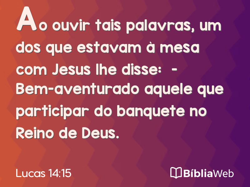 Lucas 14:15 em imagem para compartilhar