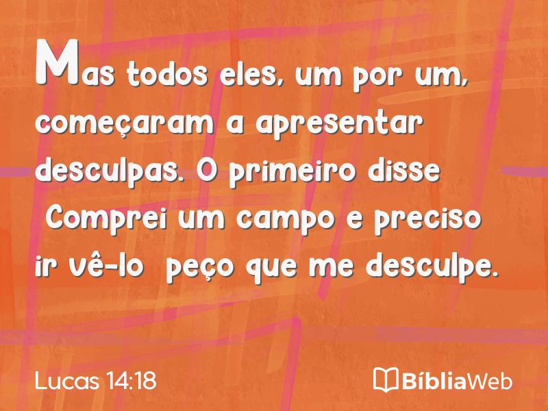 Lucas 14:18 em imagem para compartilhar