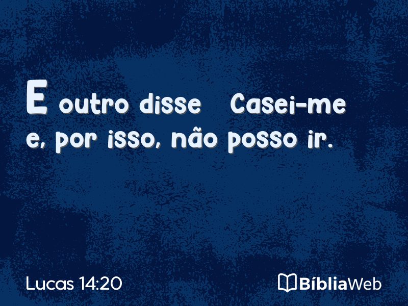 Lucas 14:20 em imagem para compartilhar