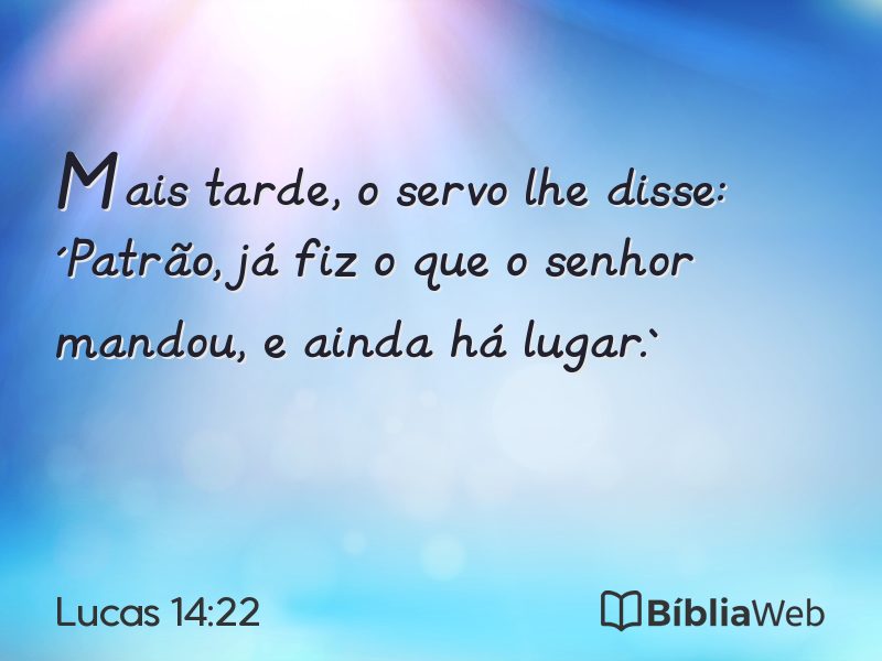 Lucas 14:22 em imagem para compartilhar