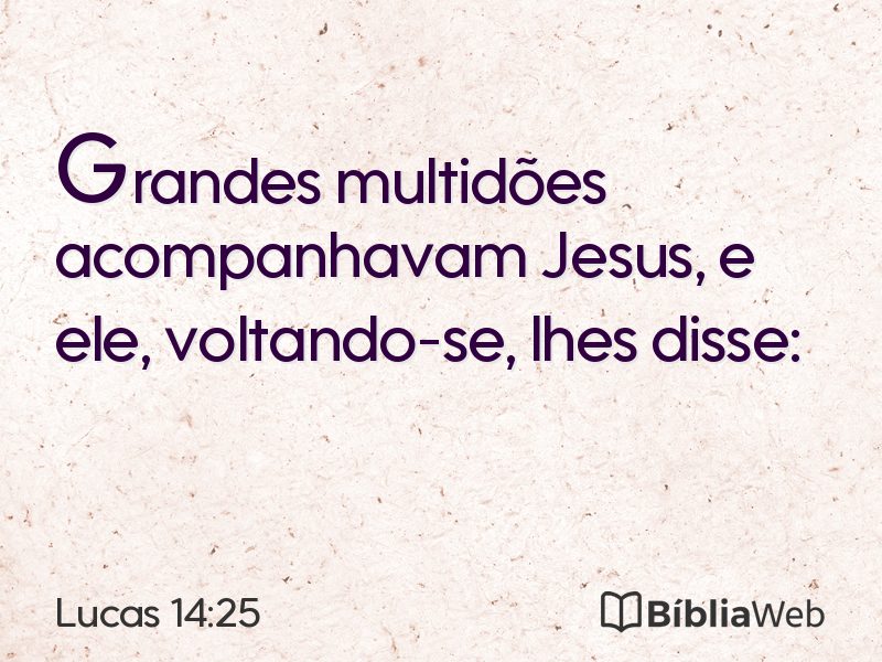 Lucas 14:25 em imagem para compartilhar