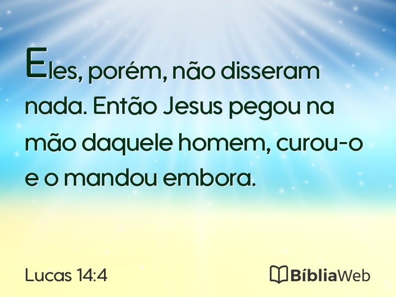 Lucas 14:4 em imagem para compartilhar