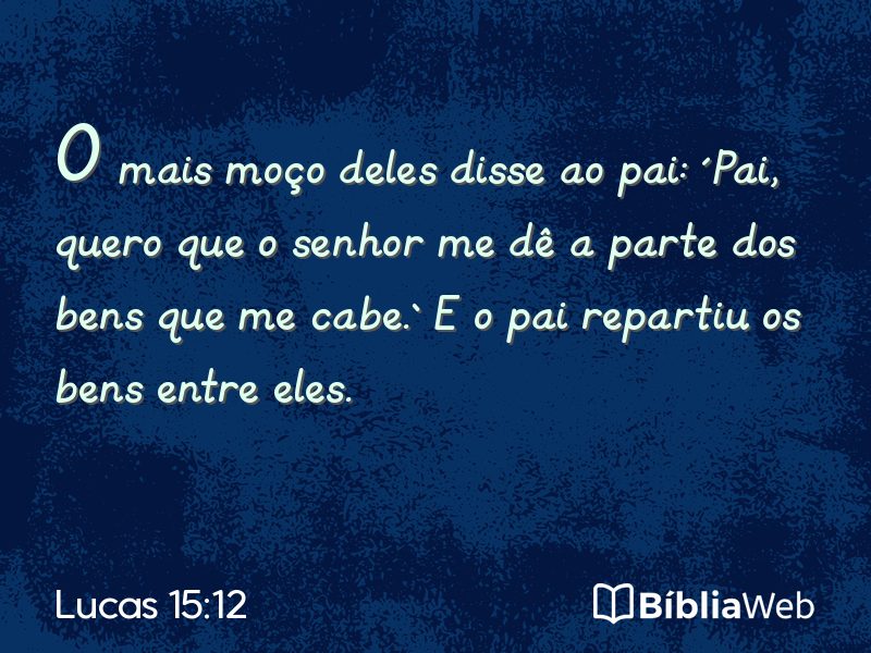 Lucas 15:12 em imagem para compartilhar