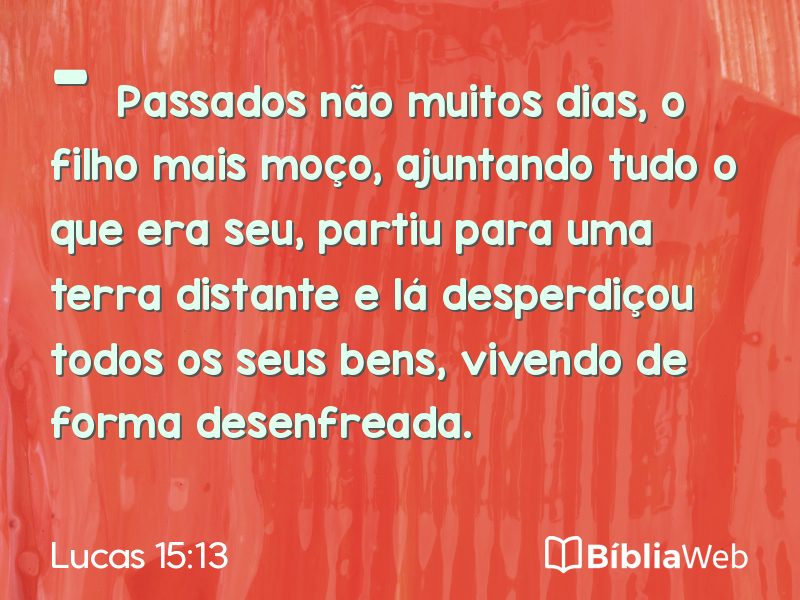 Lucas 15:13 em imagem para compartilhar