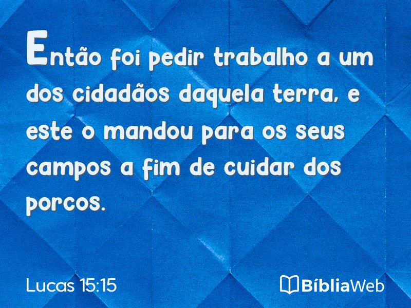 Lucas 15:15 em imagem para compartilhar