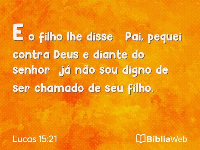 Lucas 15:21 em imagem para compartilhar