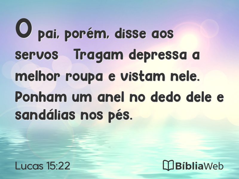 Lucas 15:22 em imagem para compartilhar