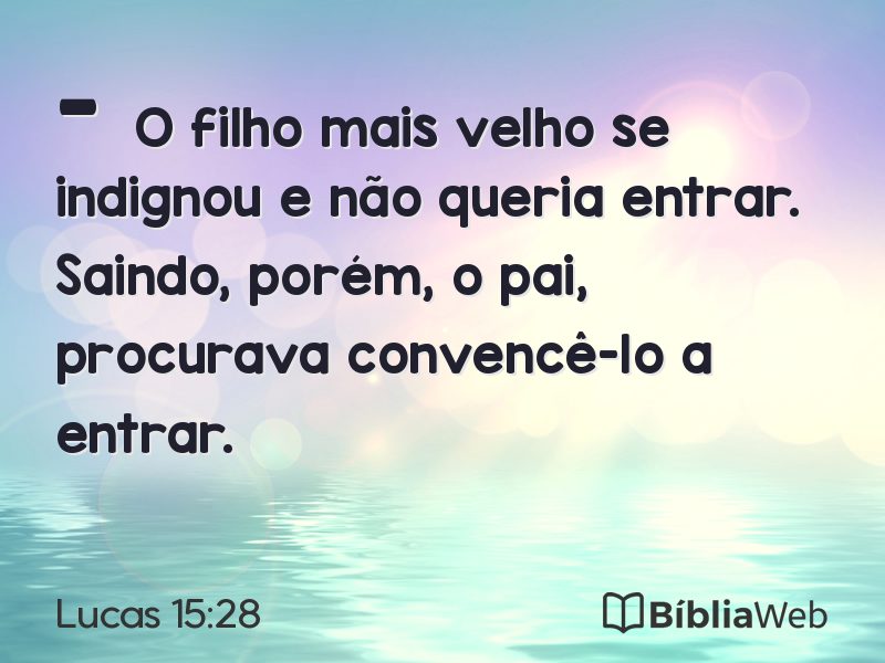 Lucas 15:28 em imagem para compartilhar