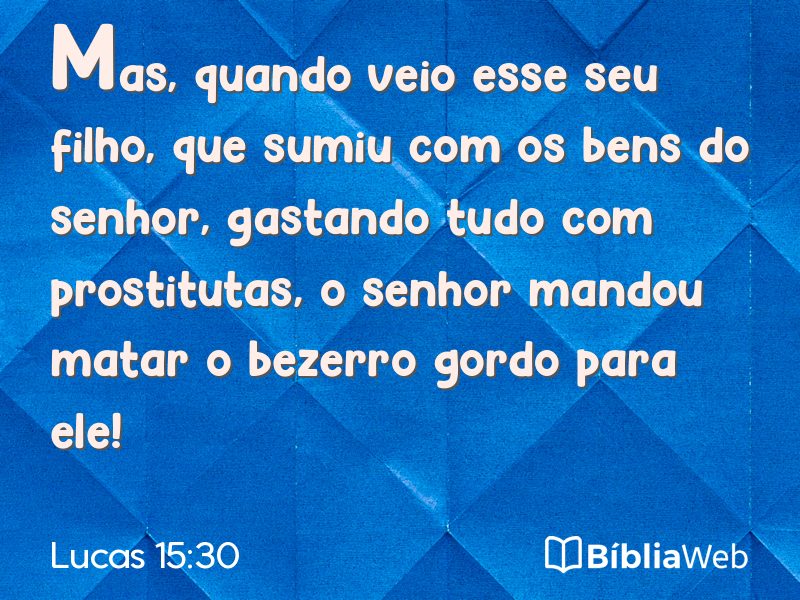 Lucas 15:30 em imagem para compartilhar