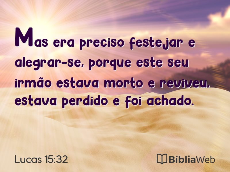 Lucas 15:32 em imagem para compartilhar
