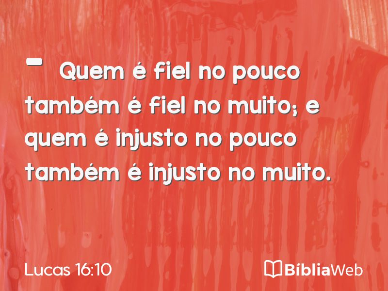 Lucas 16:10 em imagem para compartilhar