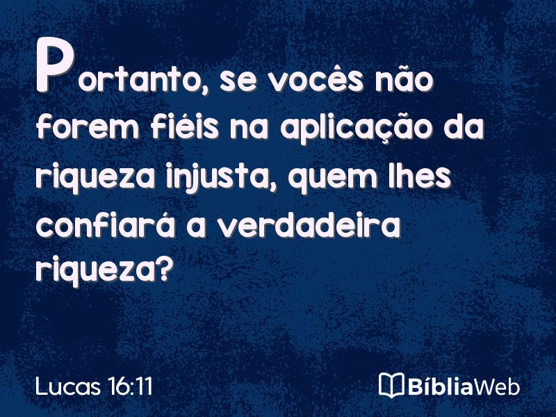Lucas 16:11 em imagem para compartilhar