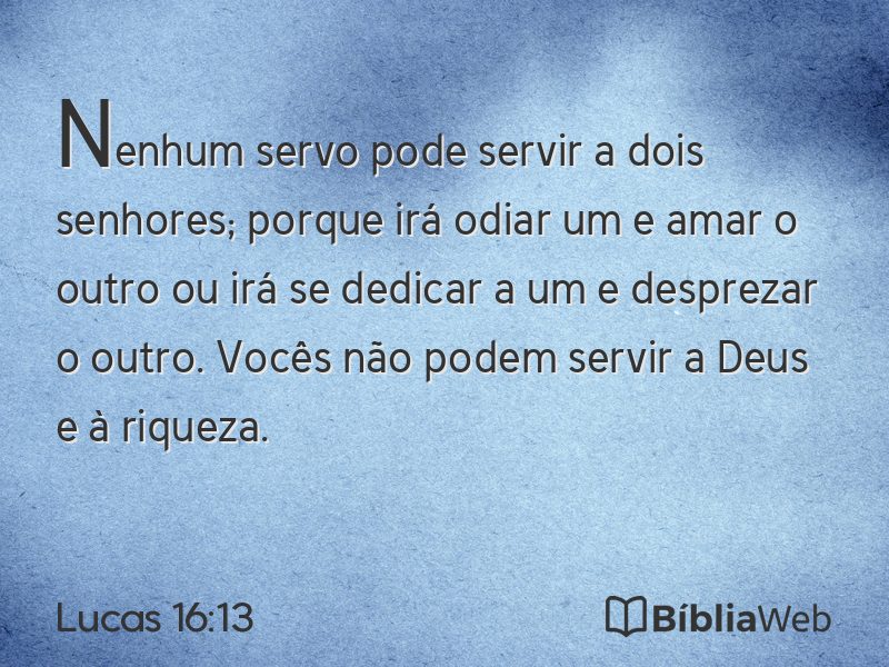 Lucas 16:13 em imagem para compartilhar