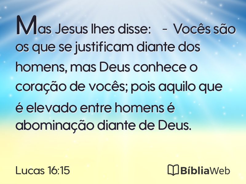 Lucas 16:15 em imagem para compartilhar