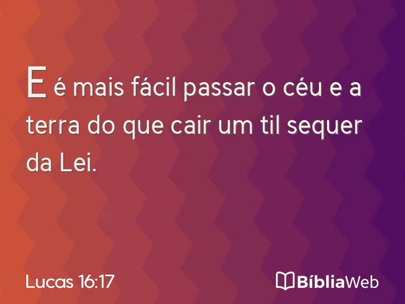Lucas 16:17 em imagem para compartilhar