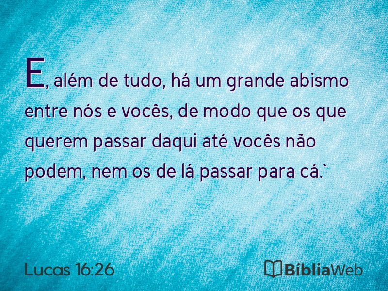 Lucas 16:26 em imagem para compartilhar