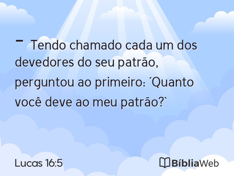 Lucas 16:5 em imagem para compartilhar