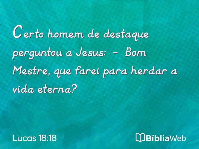 Lucas 18:18 em imagem para compartilhar