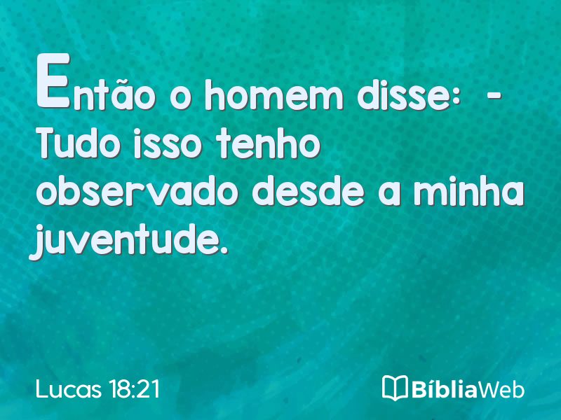 Lucas 18:21 em imagem para compartilhar