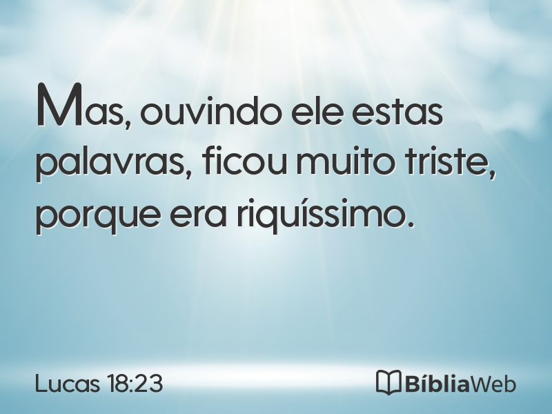 Lucas 18:23 em imagem para compartilhar