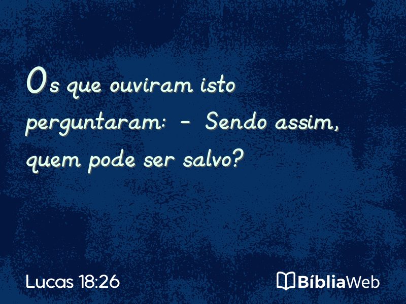 Lucas 18:26 em imagem para compartilhar