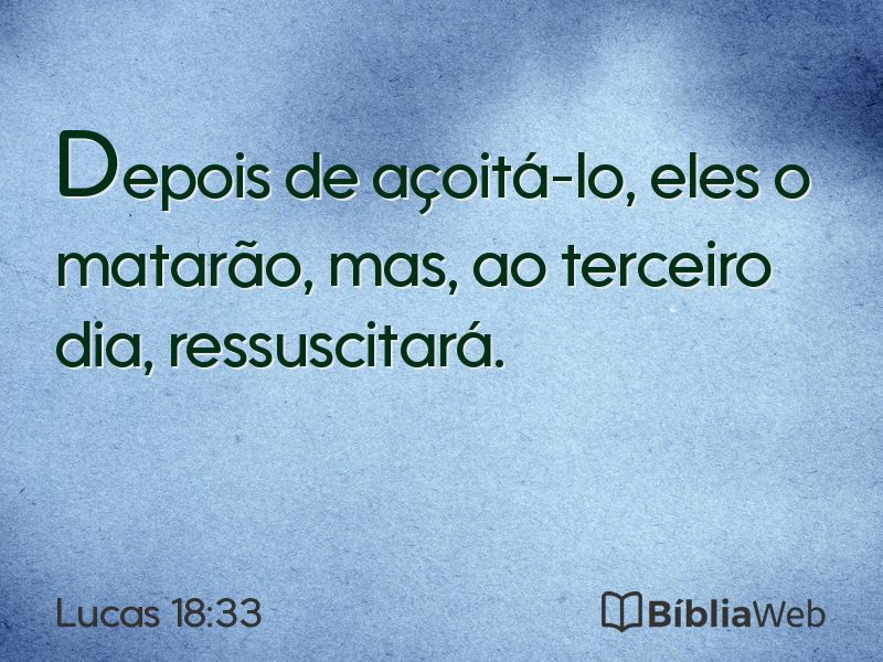 Lucas 18:33 em imagem para compartilhar