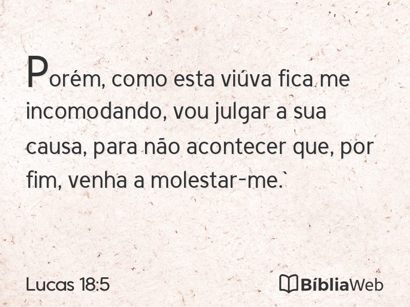 Lucas 18:5 em imagem para compartilhar