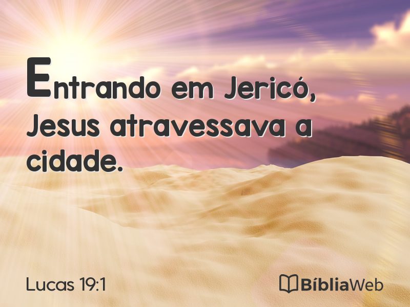 Lucas 19:1 em imagem para compartilhar