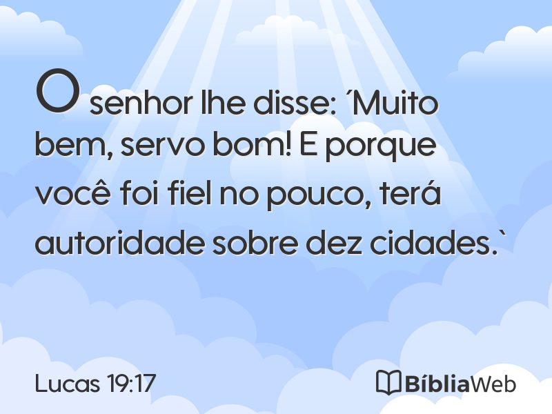Lucas 19:17 em imagem para compartilhar