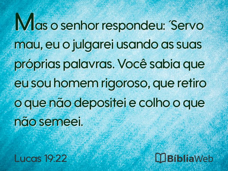 Lucas 19:22 em imagem para compartilhar