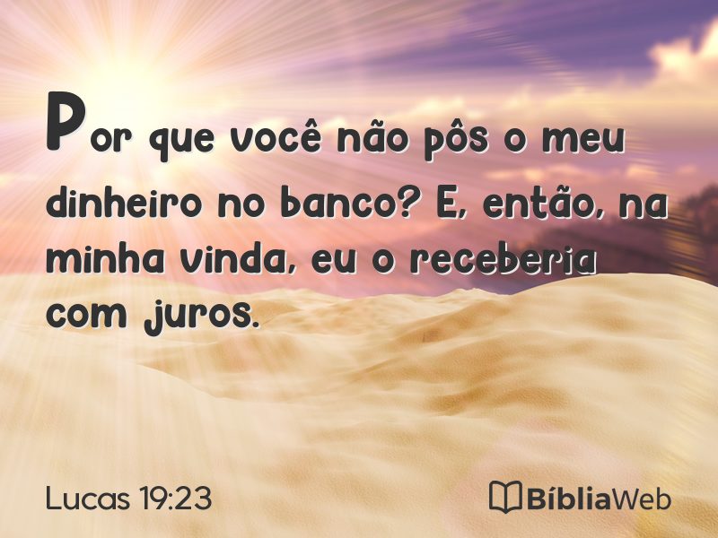 Lucas 19:23 em imagem para compartilhar