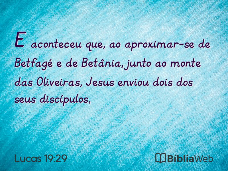 Lucas 19:29 em imagem para compartilhar