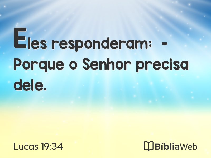Lucas 19:34 em imagem para compartilhar