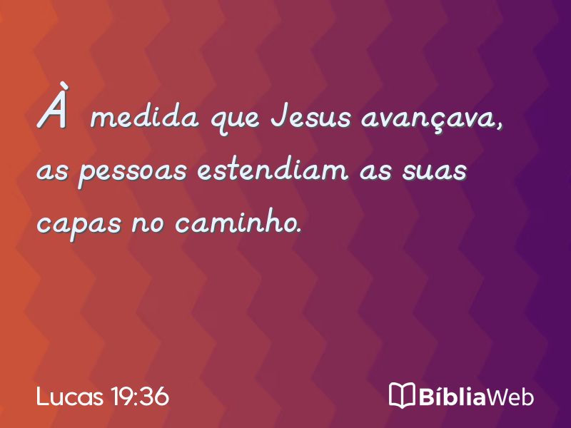 Lucas 19:36 em imagem para compartilhar