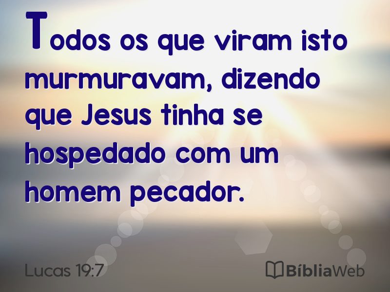 Lucas 19:7 em imagem para compartilhar